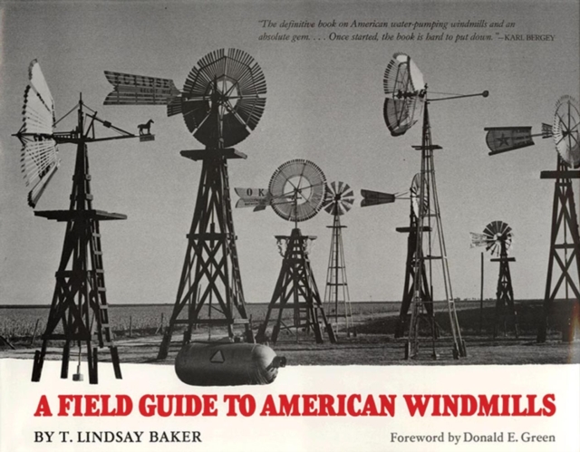 A Field Guide to American Windmills, Hardback Book