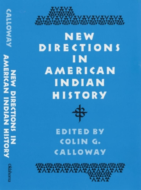 New Directions in American Indian History, Paperback / softback Book