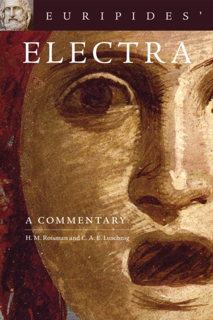 Euripides' Electra : A Commentary, Paperback / softback Book
