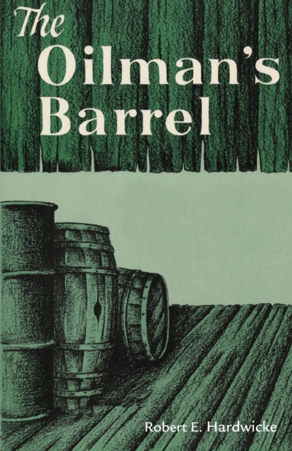 The Oilman's Barrel, Paperback / softback Book