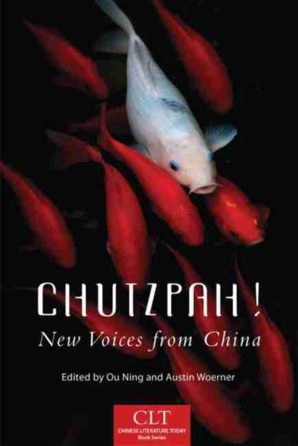 Chutzpah! : New Voices from China, Paperback / softback Book