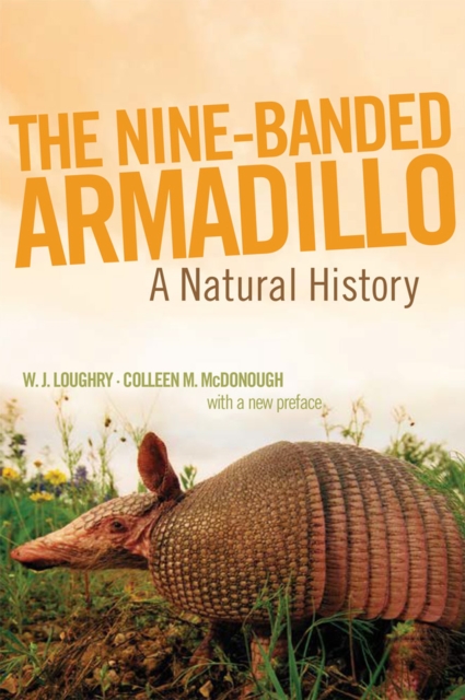 The Nine-Banded Armadillo : A Natural History, Paperback / softback Book