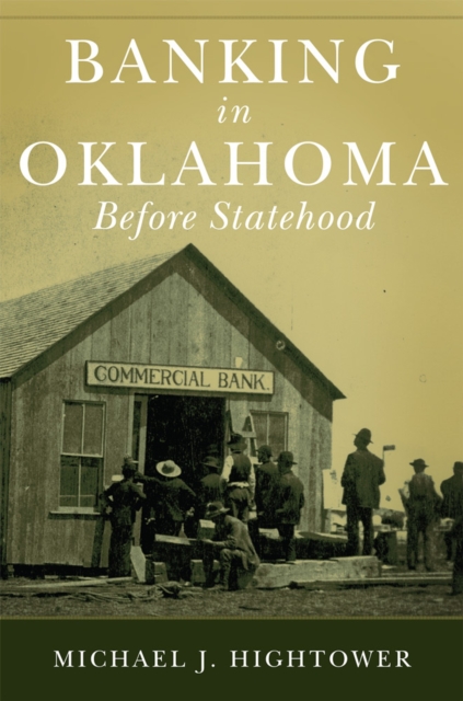 Banking in Oklahoma Before Statehood, Paperback / softback Book