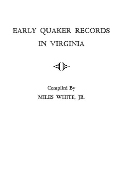 Early Quaker Records in Virginia, Paperback / softback Book