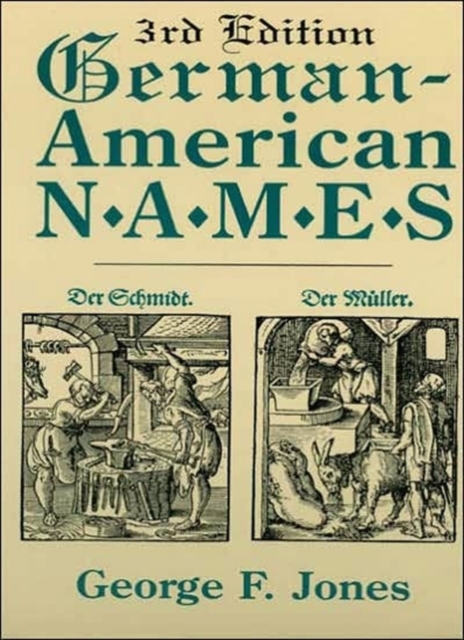 German-American Names. 3rd Edition, Paperback / softback Book