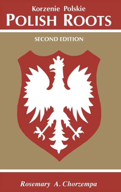 Polish Roots. Second Edition, Hardback Book
