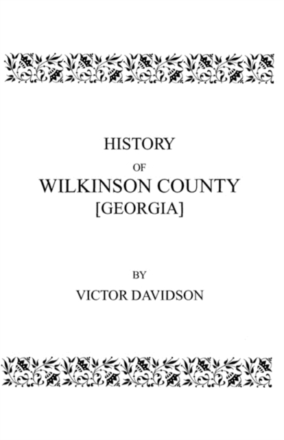 History of Wilkinson County [Georgia], Paperback / softback Book