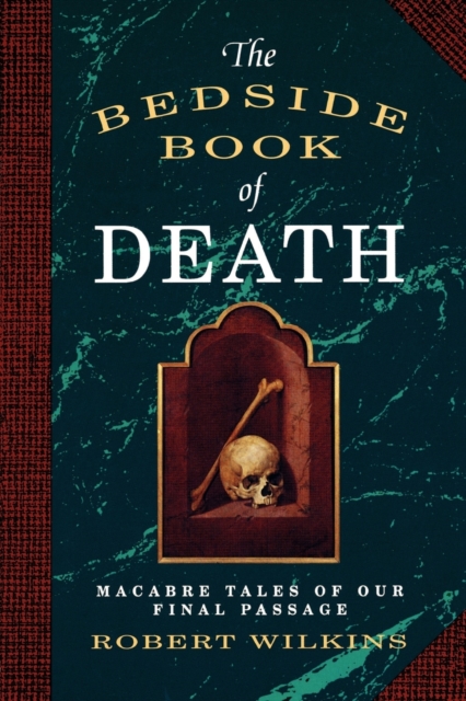 The Bedside Book of Death, Paperback / softback Book