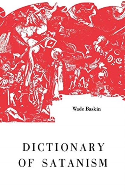 Dictionary of Satanism, Paperback / softback Book