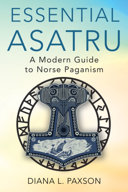 Essential Asatru : Walking the Path of Norse Paganism, EPUB eBook