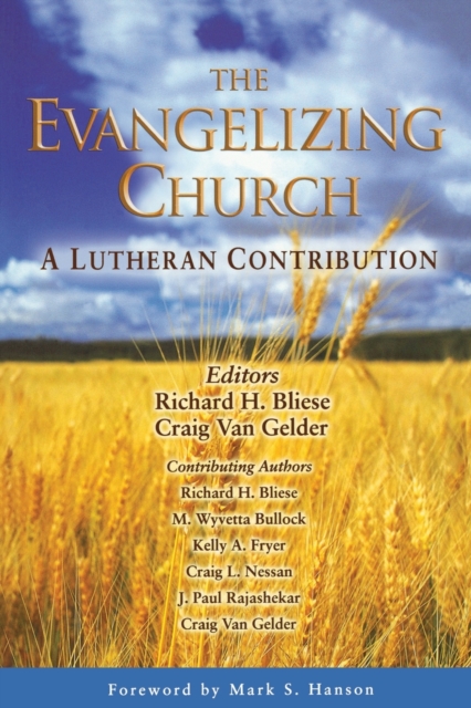 The Evangelizing Church : A Lutheran Contribution, Paperback / softback Book