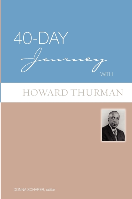 40-Day Journey with Howard Thurman, Paperback / softback Book