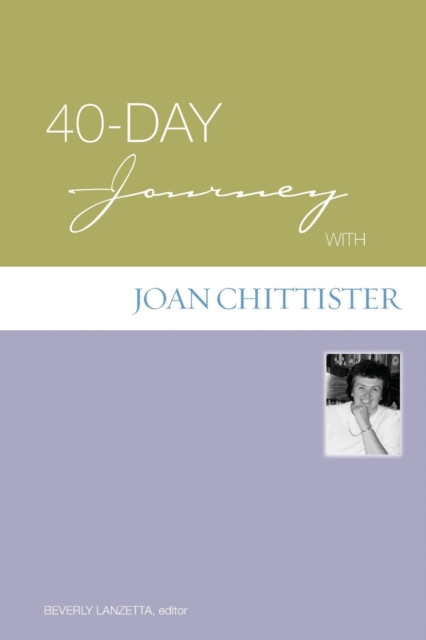 40-Day Journey with Joan Chittister, Paperback / softback Book