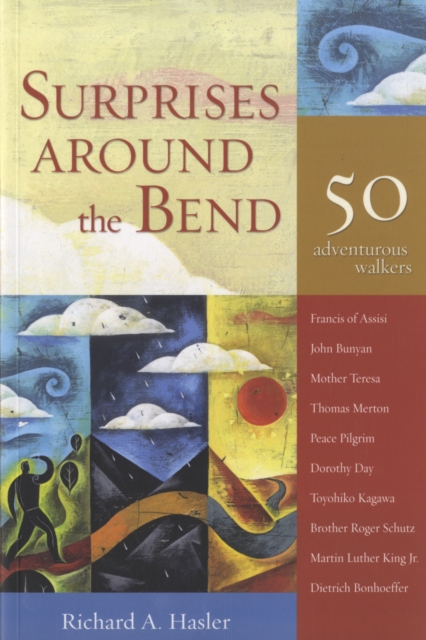 Surprises Around the Bend : 50 Adventurous Walkers, Paperback / softback Book