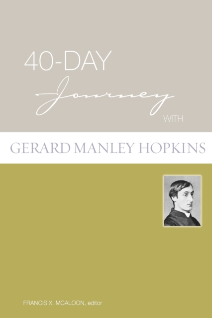 40-Day Journey with Gerard Manley Hopkins, Paperback / softback Book