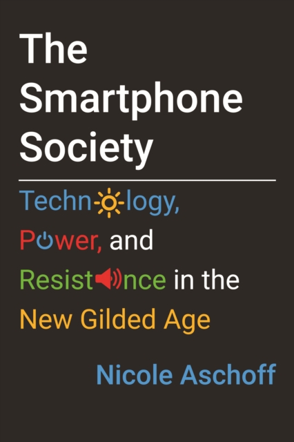 The Smartphone Society, Paperback / softback Book