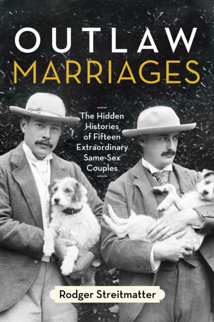 Outlaw Marriages, Hardback Book