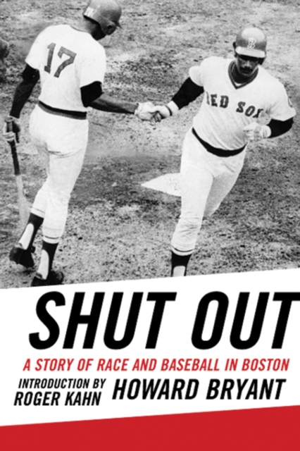 Shut Out : A Story of Race and Baseball in Boston, Paperback / softback Book