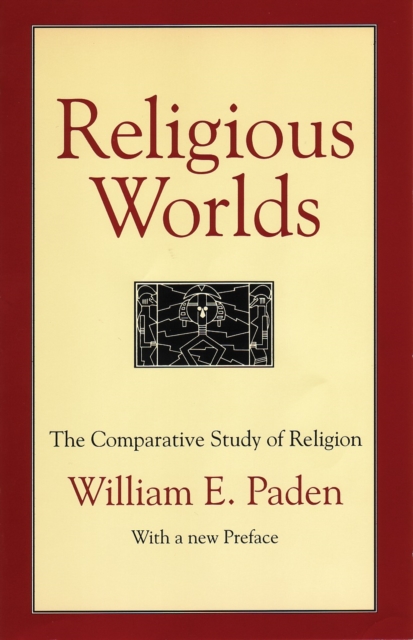 Religious Worlds : The Comparative Study of Religion, Paperback / softback Book