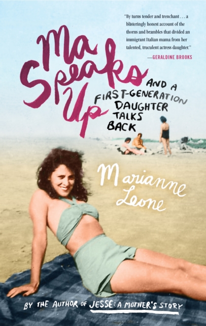 Ma Speaks Up : And a First-Generation Daughter Talks Back, Paperback / softback Book
