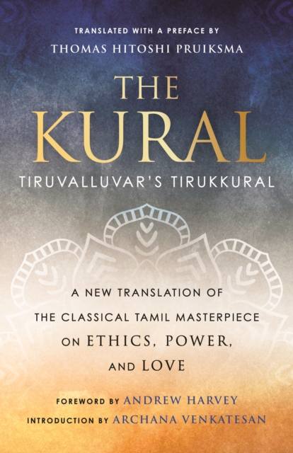 The Kural : Tiruvalluvar's Tirukkural, Paperback / softback Book