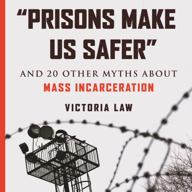 "Prisons Make Us Safer", eAudiobook MP3 eaudioBook