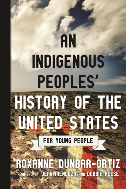 Indigenous Peoples' History of the United States for Young People, EPUB eBook