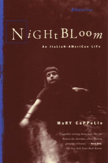 Night Bloom : An Italian-American Life, Paperback / softback Book