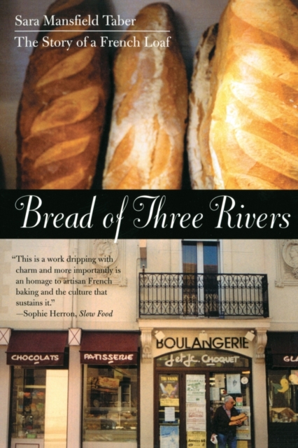 Bread Of Three Rivers, Paperback / softback Book