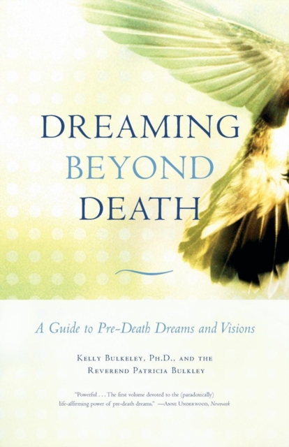 Dreaming Beyond Death, Paperback / softback Book