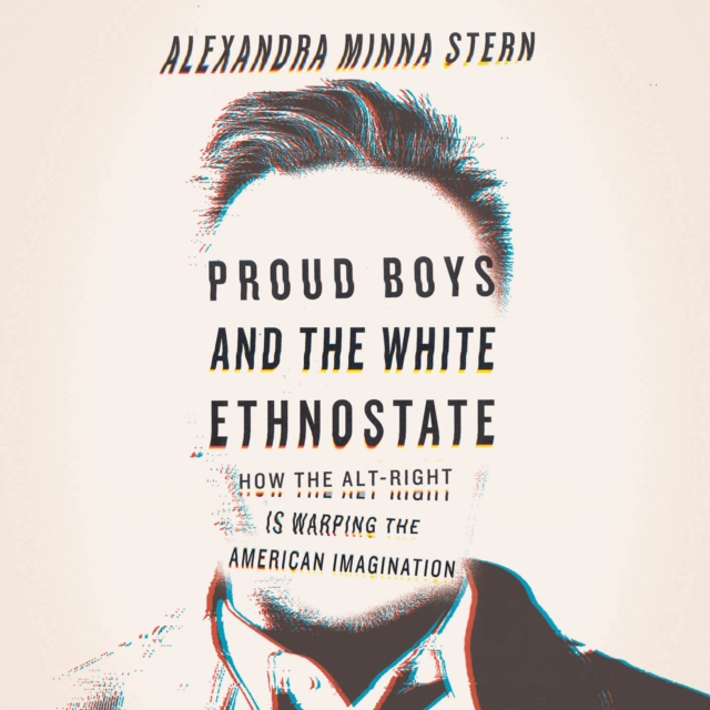 Proud Boys and the White Ethnostate, eAudiobook MP3 eaudioBook