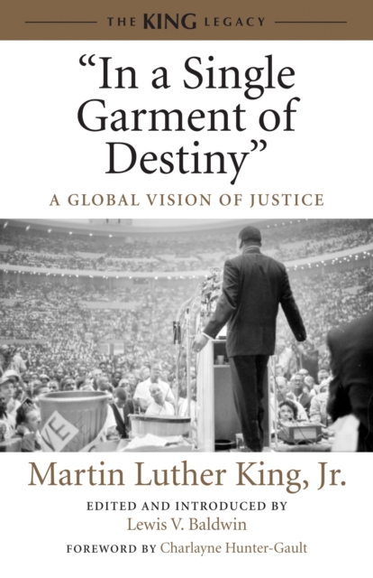 "In a Single Garment of Destiny" : A Global Vision of Justice, Paperback / softback Book