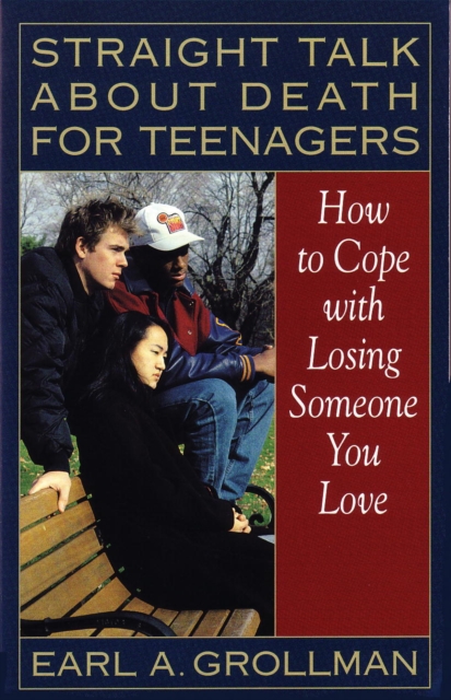 Straight Talk about Death for Teenagers, EPUB eBook