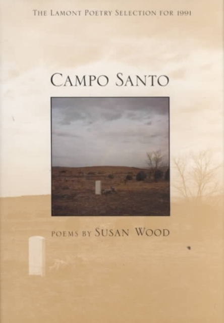 Campo Santo : Poems, Hardback Book
