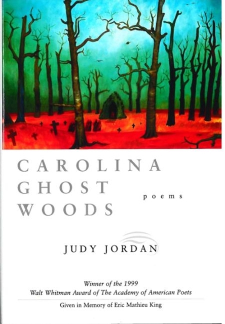 Carolina Ghost Woods : Poems, Hardback Book