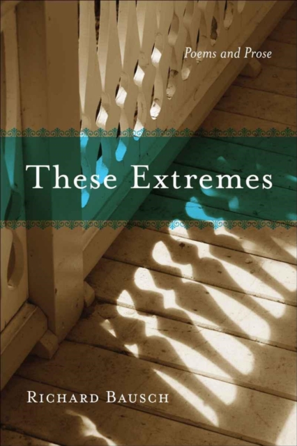 These Extremes : Poems and Prose, Paperback / softback Book