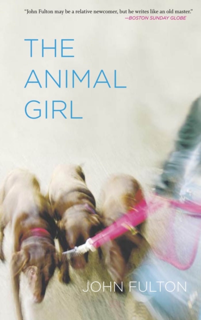 The Animal Girl : Two Novellas and Three Stories, EPUB eBook