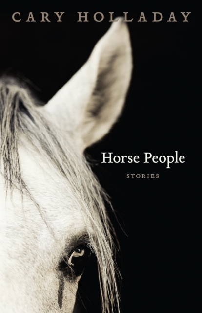 Horse People : Stories, EPUB eBook