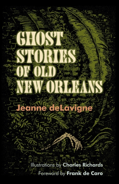Ghost Stories of Old New Orleans, Paperback / softback Book