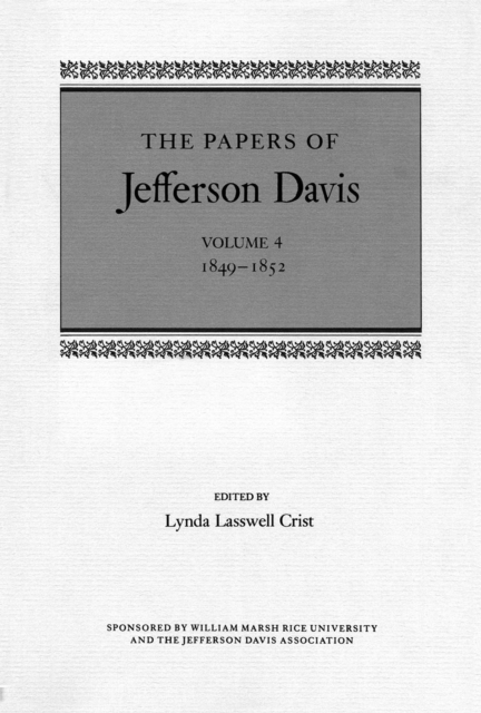 The Papers of Jefferson Davis : 1849-1852, PDF eBook