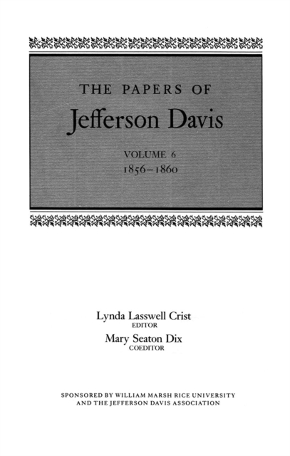 The Papers of Jefferson Davis : 1856-1860, EPUB eBook