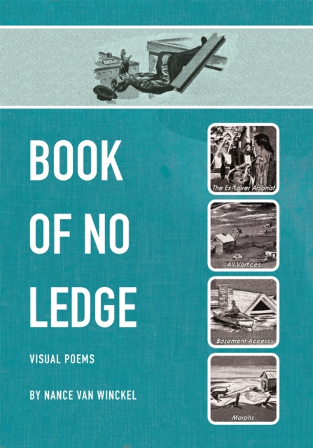 Book of No Ledge : Visual Poems, Paperback / softback Book