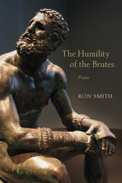 The Humility of the Brutes : Poems, Paperback / softback Book