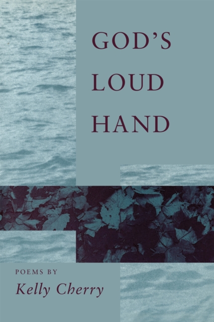 God's Loud Hand : Poems, PDF eBook