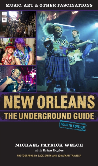 New Orleans : The Underground Guide, Paperback / softback Book