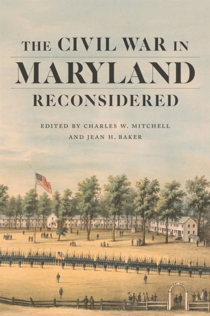 The Civil War in Maryland Reconsidered, PDF eBook