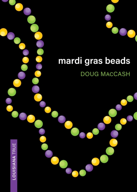 Mardi Gras Beads, Paperback / softback Book