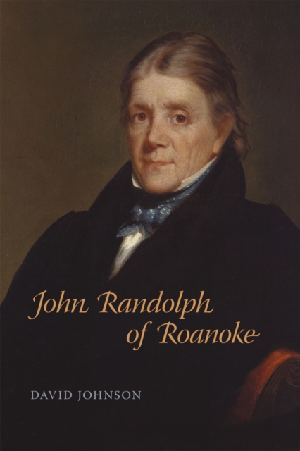 John Randolph of Roanoke, Paperback / softback Book