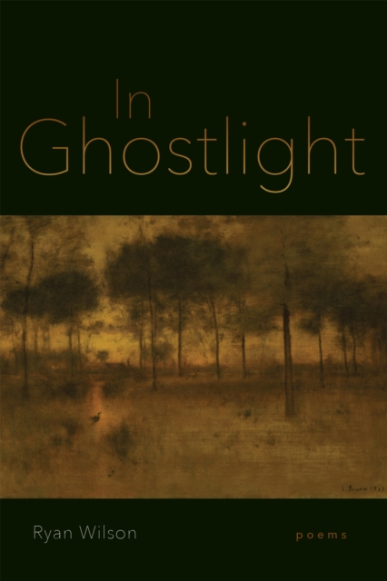 In Ghostlight : Poems, EPUB eBook