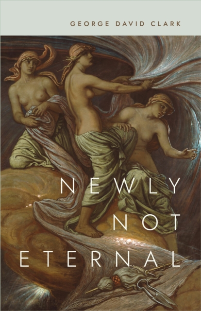 Newly Not Eternal, PDF eBook